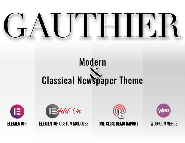 Gauthier – Multipurpose Blog, Magazine and Newspaper Theme - 1